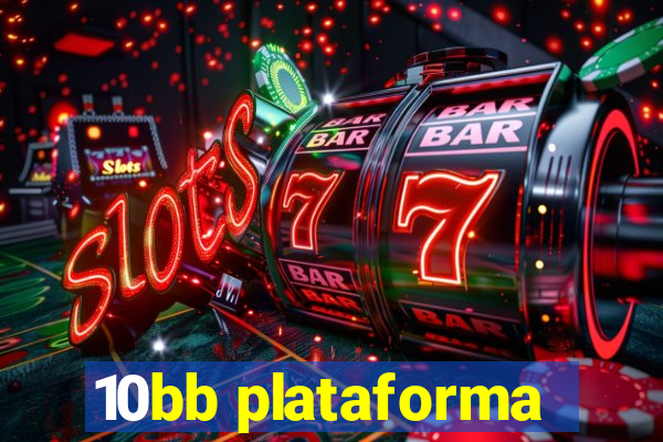 10bb plataforma